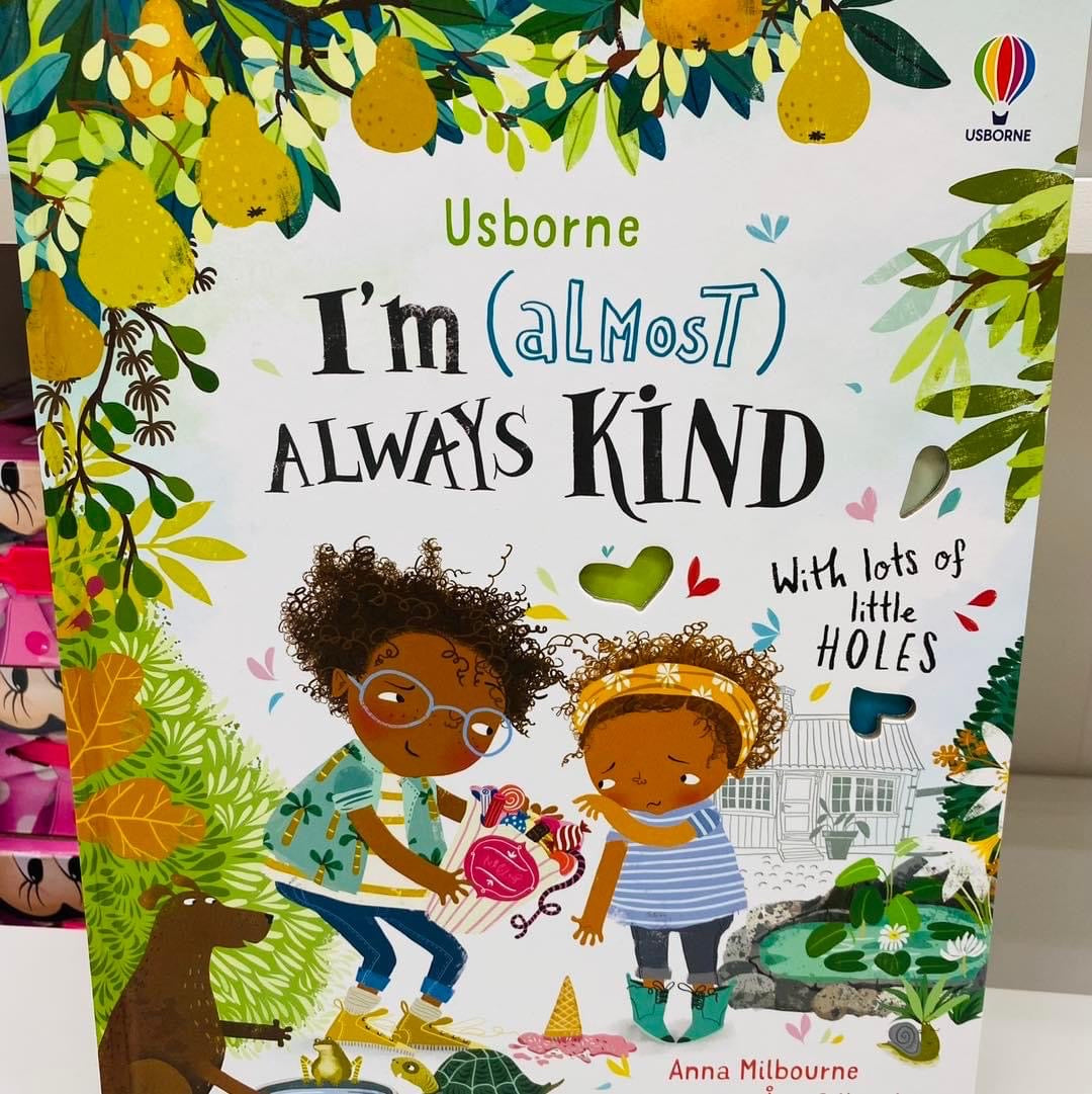 Usborne I’m almost always kind