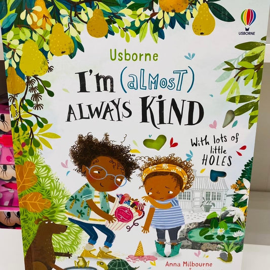 Usborne I’m almost always kind